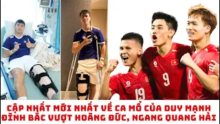 Duy Mạnh mổ thành công - Đình Bắc vượt Hoàng Đức, sánh ngang Quang Hải