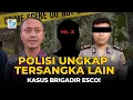 Download Lagu Polisi Temukan Bukti Baru Adanya Tersangka Lain dalam Kasus M3ningg4lnya Brigadir Esco