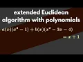 Abstract Algebra Writing a polynomial gcd as a combination -