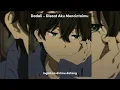 Dadali - Disaat Aku Mencintaimu (slowed )// Lirik