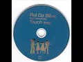 Rui da Silva ft. Cassandra - Touch Me