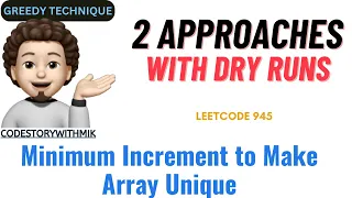 Minimum Increment to Make Array Unique Sorting Counting Sort Leetcode 945 codestorywithMIK