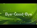 【作業用】[1時間耐久] Bye-Good-Bye / BE:FIRST 備考欄歌詞付き