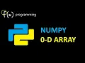 Python Numpy 0-D Array