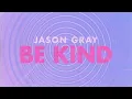 Download Lagu Jason Gray - \