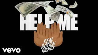 Real Boston Richey Help Me Official Audio  Real Boston Richey Help Me Official Audio