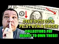 LOW PRINT RUN 320 000 LESS These Star Notes Are Worth BIG MONEY