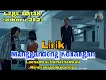 Download Lagu MANGGANDENG KENANGAN LIRIK ARGHANA TRIO LAGU BATAK TERBARU 2021
