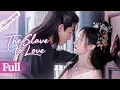 Download Lagu FULL | A Girl Accidentally Travels To Ancient Times, Pampered By Domineering Prince | ENG SUB