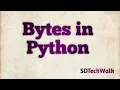 08 Bytes in Python Datatype in Python