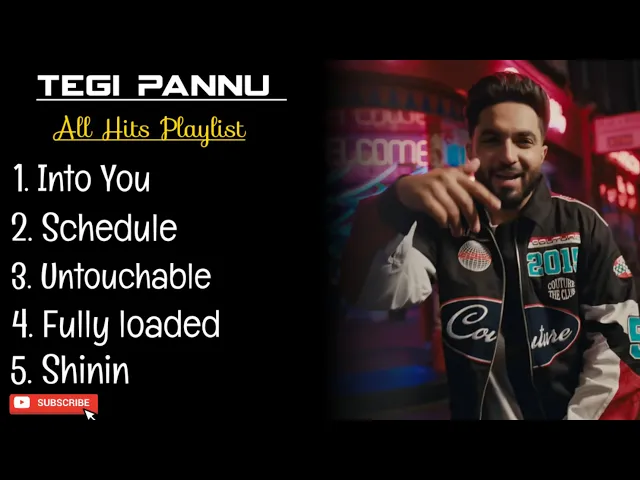 Download MP3 Tegi Pannu • All Hits Playlist • Into You • Schedule • Untouchable • Fully Loaded • Shinin 🎵