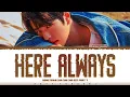 SKZ 'SEUNGMIN'- 'HERE ALWAYS' (Hometown Cha Cha Cha OST Part 7) Lyrics [Color Coded_Han_Rom_Eng]