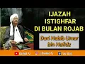 Download Lagu IJAZAH ISTIGHFAR DI BULAN ROJAB dari  Habib Umar bin Hafidz