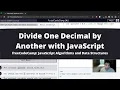 Divide One Decimal by Another with JavaScript Basic JavaScript freeCodeCamp tutorial