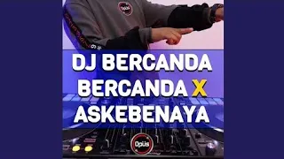 dj bercanda bercanda x remix tik tok viral 2023 ful bass 