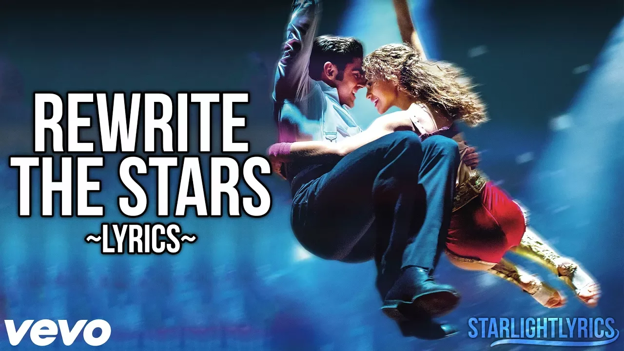 The Greatest Showman - Rewrite the Stars (Lyric Video) HD