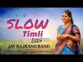 Lagu New Slow Timli Song....Jay Bajrang Band 2025 | Full HQ Sound 🔥🎧....Ravi Singer Jay Bajrang Band