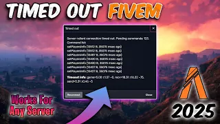 Timed Out FiveM Fix 2025 How to fix FiveM Time Out in 2025