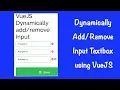 Dynamically Add or Remove Input Textbox using VueJS