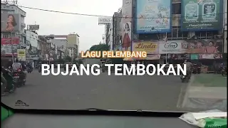 Download Kota Palembang saat ini Des 2020 - Bujang Tembokan MP3