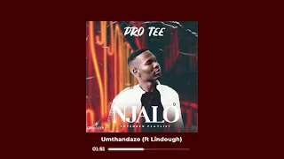pro tee umthandazo ft lindough 