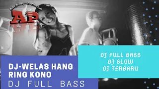 Download Welas hang ring kene remix suliana || dj terbaru 2019 MP3