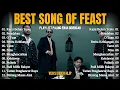 Download Lagu KAMI BELUM TENTU - PERADABAN - Feast Full Album Terbaru || Playlist Lagu Hits Spotify 2025 MP3