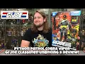 Python Patrol Cobra Viper GIJOE Classified Unboxing Review