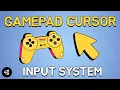 Gamepad Cursor with Input System - Unity Tutorial