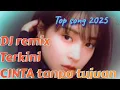 Download Lagu DJ remix terbaru ‼️ CINTA TANPA TUJUAN ‼️