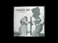 Download Lagu Crossed Out - Fuck Grindcore 10\