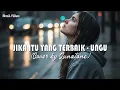 Lagu Jika Itu Yang Terbaik - Ungu (Cover by Lunatone) [Lirik]