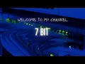 Introduction of 7 BIT