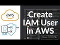 How to Create IAM User in AWS IAM Identity and Access Management 2026