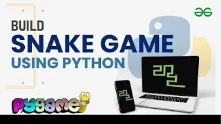 Snake Game Using Python Pygame GeeksforGeeks Python
