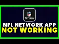NFL Network App Not Working How to Fix NFL Network App Not Working