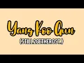 Download Lagu Yang Koo Gun (Still 2gether Ost.) Lyrics