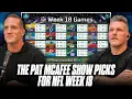 The Pat McAfee Show s Picks For The FINAL Week Of NFL s Regular Season Week 18