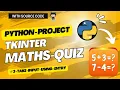 Take input in tkinter using Entry widget Maths Quiz Python Tkinter - 3