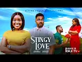 Download Lagu STINGY LOVE - SANDRA OKUNZUWA/CHRISTIAN OCHIAGHA/NIGERIAN MOVIES 2025 LATEST MOVIES