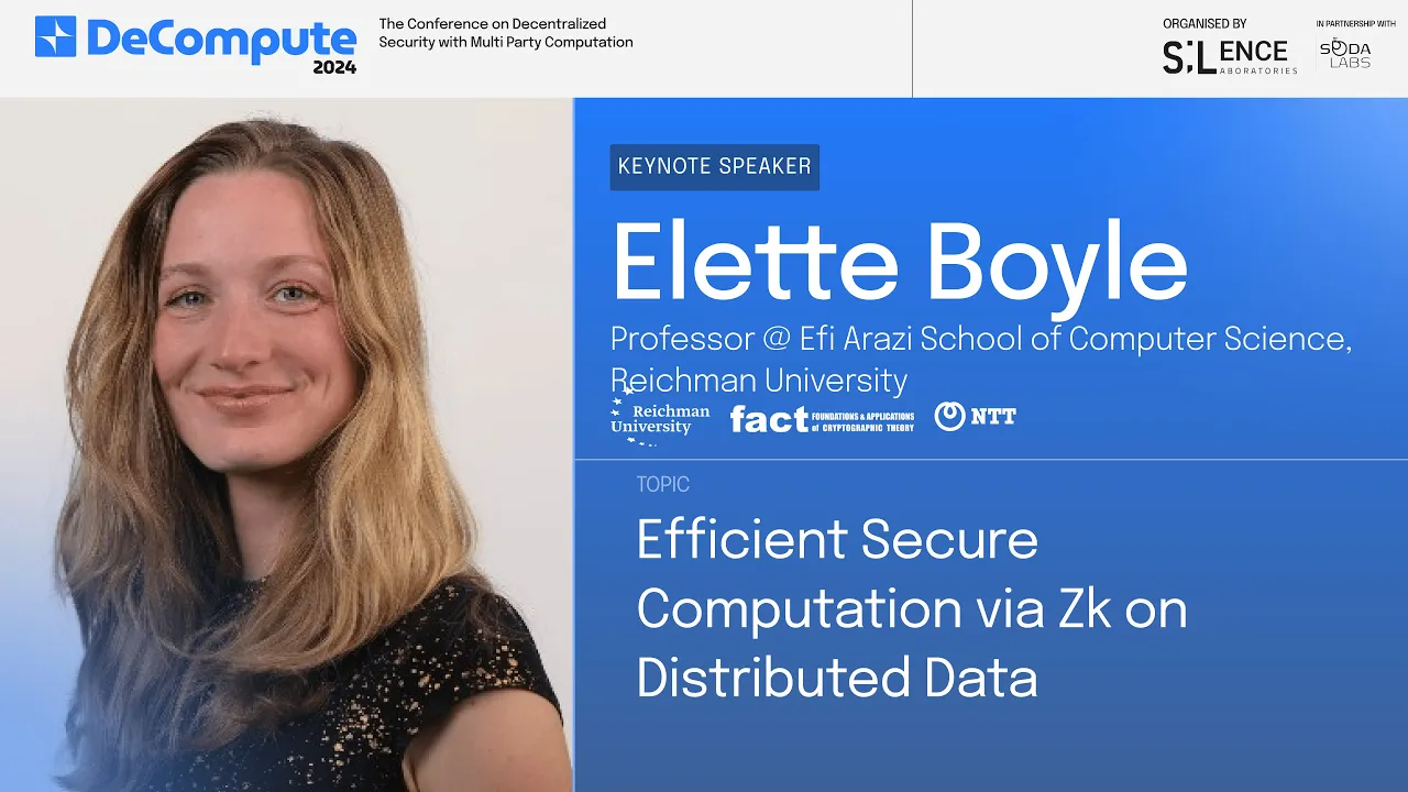 Elette Boyle | Efficient Secure Computation via ZK on Distributed Data | Keynote | Decompute '24