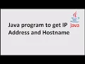 Java program to get IP address and Hostname