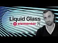 Liquid Glass in Elementor in 2 Minutes
