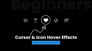 Cursor Icon Hover Effects using Vanilla Javascrpiit CSS3 Hover Effects