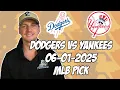 Los Angeles Dodgers vs New York Yankees 25 MLB Pick Prediction MLB Betting Tips
