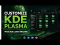 The Complete KDE Plasma Customization Guide for Beginners