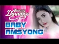 OH BABY AMSYONG  -  NANANG DAUNPISS (OFFICIAL VIDEO)