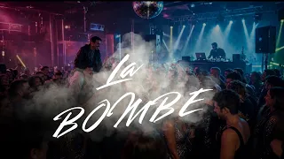 🔥 LA BOMBE  🔥