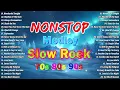 Download Lagu Slow Rock Love Songs Collection 70s 80s 90s | Nonstop Slow Rock Pinoy Medley | Best Luamang Tugtugin