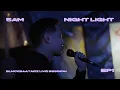 5AM - Night Light Blnckbaatarz live session EP1